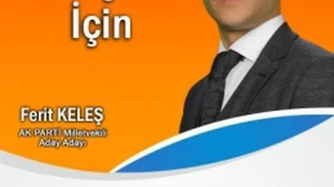 İşadamı Ferit Keleş AK Parti'den Milletvekilliği Aday Adaylığı Başvurusunda Bulundu