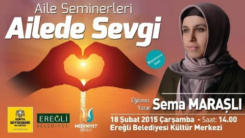 Ereğli'de “Ailede Sevgi” Anlatılacak