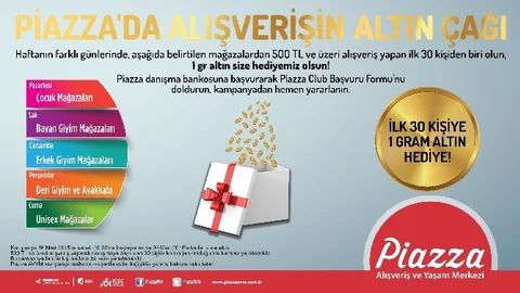 Piazza'da Alışverişin “Altın” Çağı Başlıyor