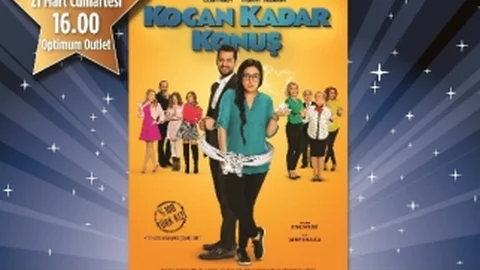 “Kocan Kadar Konuş”Un İzmir Galası Optimum'da