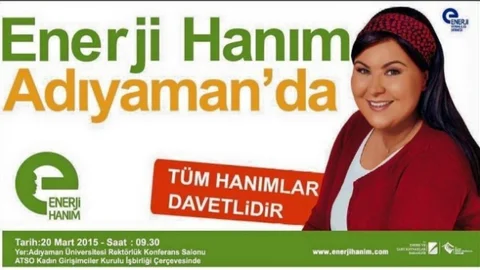 Enerji Hanım Adıyaman'da