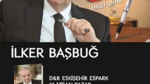 İlker Başbuğ Eskişehir'de Kitap İmzalayacak