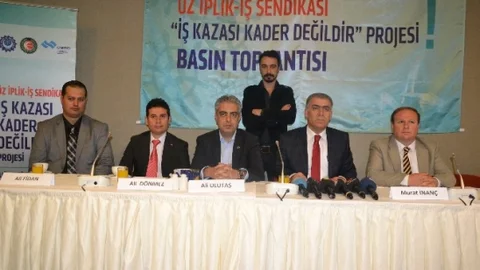 İş Kazası Kader Değildir Projesi Tanıtıldı