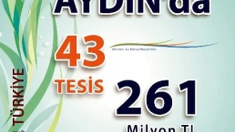 Aydın'da Yeni Tesisler Açılıyor