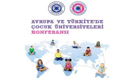 İstanbul'da Çocuk Üniversiteleri Zirvesi