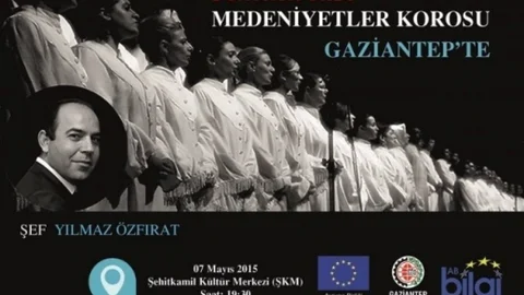 Medeniyetler Korosu Gaziantep'te Konser Verecek