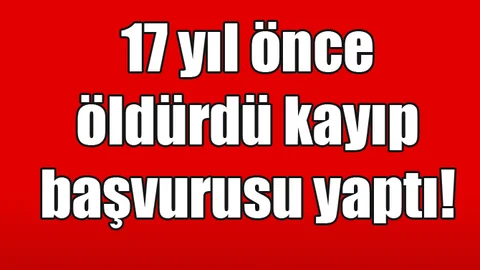 İzmir'de 17 Yıl Önceki Cinayet Ortaya Çıktı