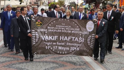 Vakıflar Haftası Edirne'de Başladı