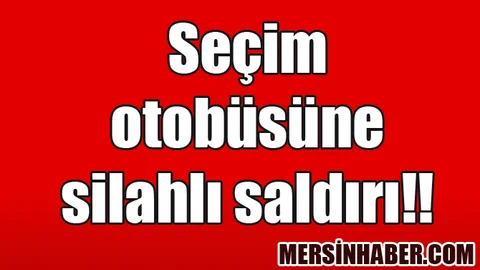 Batman'da Seçim Otobüsüne Saldırı