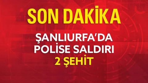 Şanlıurfa'da 2 Polis Şehit Edildi