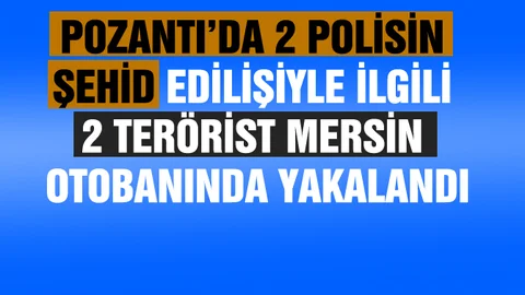 Kaçmaya Çalışan 2 Terörist Mersin'de Yakalandı