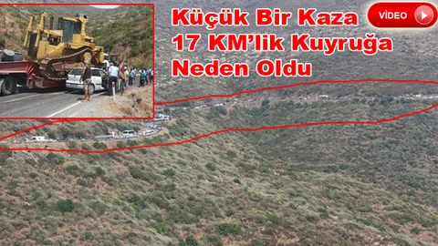 Otomobil TIR'a Çarptı 17 KM'lik Araç Kuyruğu Oluştu