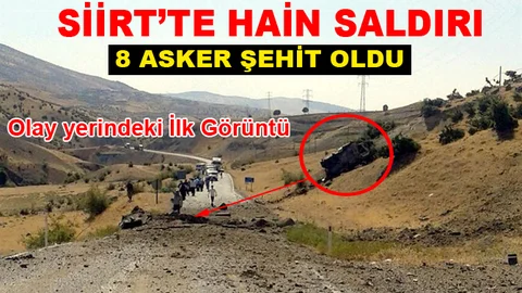 Siirt'te 8 Asker Şehit Oldu