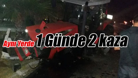 Aynı Yerde Bir Günde 2 Kaza, Yunusoğlu Önünde Otomobil  Traktöre Çarptı