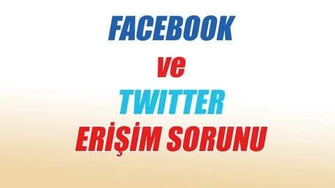 Facebook Erişim, Twitter Erişimi, VPN ile Giriş, Facebook Giriş Hakkında