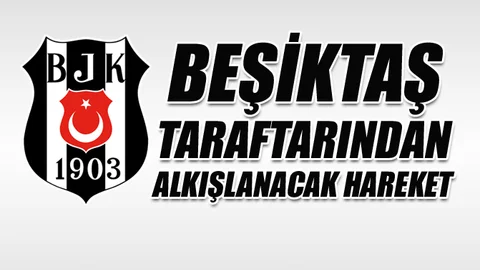 Beşiktaş taraftarlarından şekerli kardeşlik mesajı