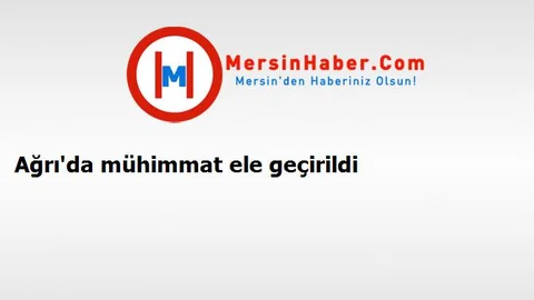 Ağrı'da mühimmat ele geçirildi
