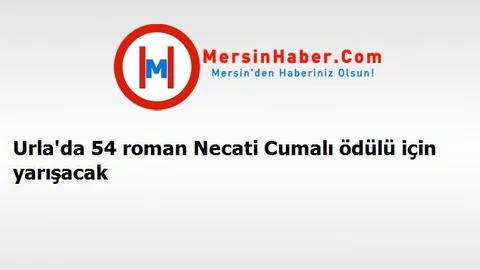 Urla'da 54 roman Necati Cumalı ödülü için yarışacak