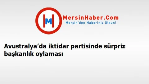 Avustralya’da iktidar partisinde sürpriz başkanlık oylaması