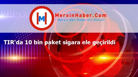 TIR'da 10 bin paket sigara ele geçirildi