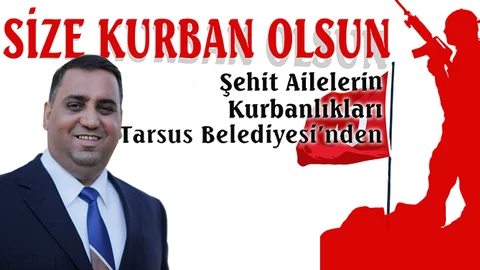 Tarsus'ta Şehit Aileleri Unutulmayacak