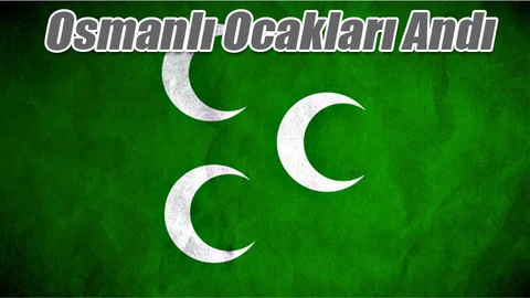 Osmanlı Ocakları Andı