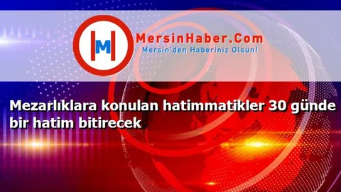 Mezarlıklara konulan hatimmatikler 30 günde bir hatim bitirecek