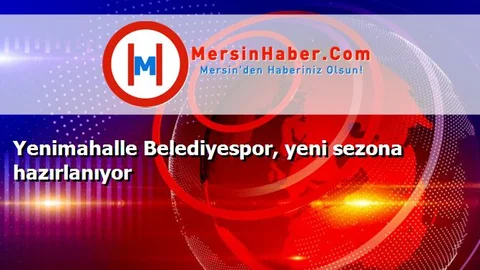 Yenimahalle Belediyespor, yeni sezona hazırlanıyor