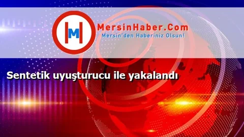 Sentetik uyuşturucu ile yakalandı