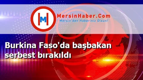 Burkina Faso'da başbakan serbest bırakıldı
