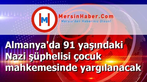 Almanya'da 91 yaşındaki Nazi şüphelisi çocuk mahkemesinde yargılanacak