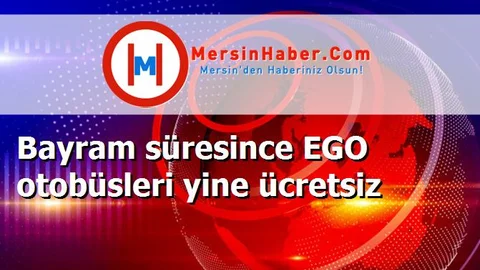 Bayram süresince EGO otobüsleri yine ücretsiz