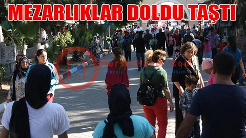 Mezarlıklarla Ziyaretçilerle Doldu Taştı