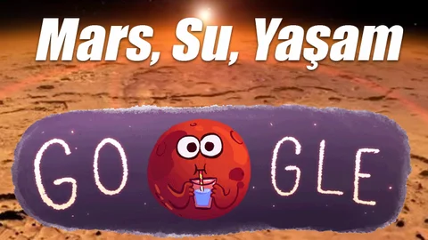 Mars, Su, Yaşam, Mars'ta Yaşamak Mümkün Mü? Google'nin Mars Doodlesi