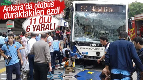 Ankarada otobüs durağa daldı 11 ölü, 8 yaralı