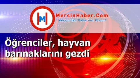 Öğrenciler, hayvan barınaklarını gezdi