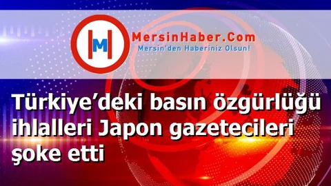Türkiye’deki basın özgürlüğü ihlalleri Japon gazetecileri şoke etti