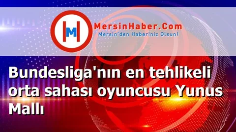 Bundesliga'nın en tehlikeli orta sahası oyuncusu Yunus Mallı