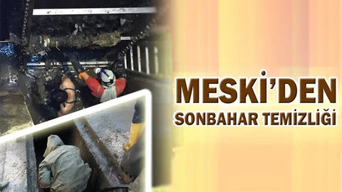 MESKİ’den Sonbahar Temizliği