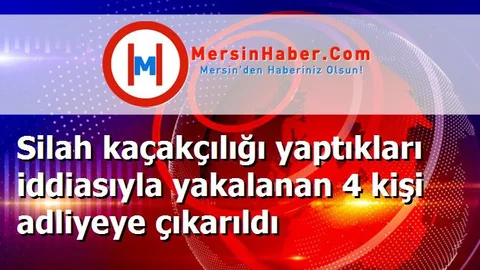 Silah kaçakçılığı yaptıkları iddiasıyla yakalanan 4 kişi adliyeye çıkarıldı