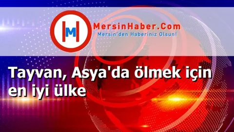 Tayvan, Asya'da ölmek için en iyi ülke