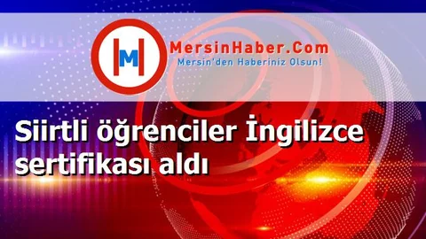 Siirtli öğrenciler İngilizce sertifikası aldı