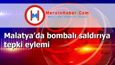 Malatya’da bombalı saldırıya tepki eylemi