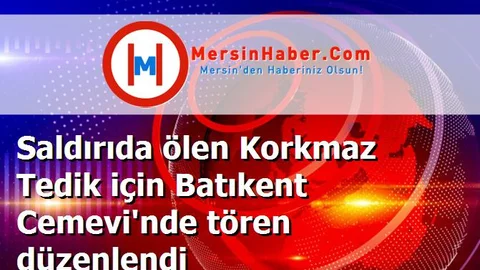 Saldırıda ölen Korkmaz Tedik için Batıkent Cemevi'nde tören düzenlendi