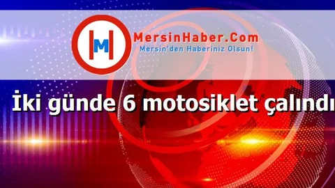 İki günde 6 motosiklet çalındı