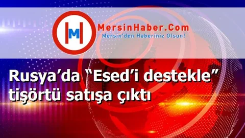 Rusya’da “Esed’i destekle” tişörtü satışa çıktı