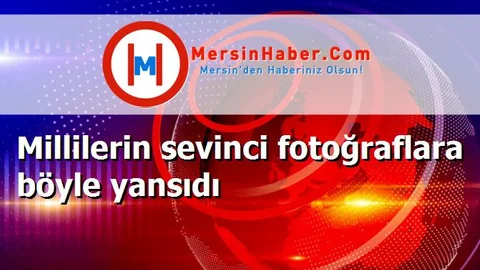 Millilerin sevinci fotoğraflara böyle yansıdı