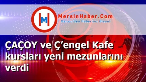 ÇAÇOY ve Ç’engel Kafe kursları yeni mezunlarını verdi