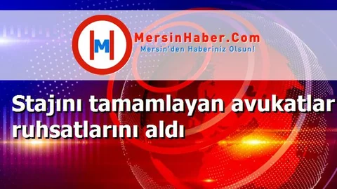 Stajını tamamlayan avukatlar ruhsatlarını aldı