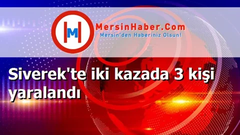 Siverek'te iki kazada 3 kişi yaralandı